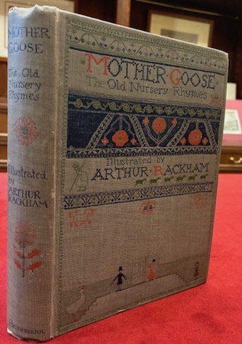 Arthur (illustrated by) Rackham Mother Goose. The old nursery rhymes s.d. (ma 1913) London William Heinemann